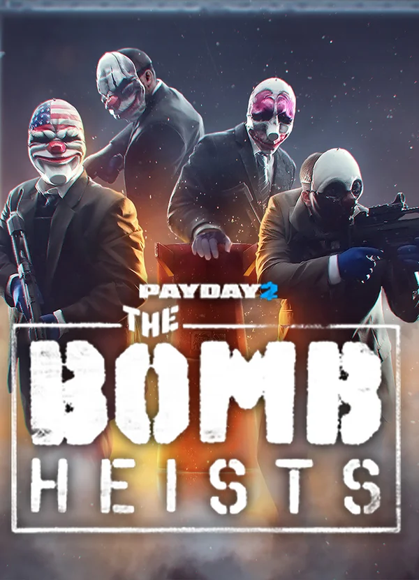 PAYDAY 2: The Bomb Heists - Steam (Global)